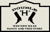 Double H Western Wear Ranch and Feed Store 